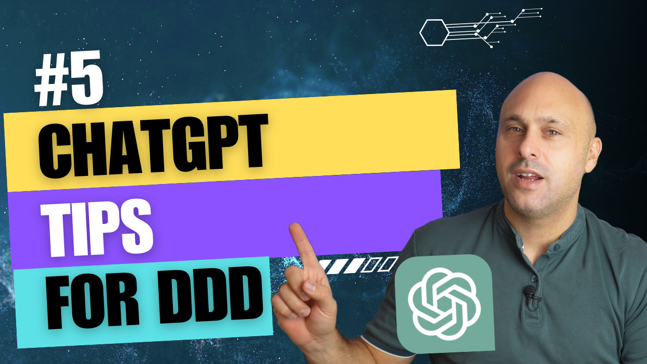 5 Tips for Using ChatGPT in Domain-Driven Design