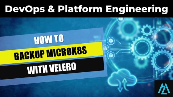 How to backup Microk8s clusters with Velero in 2026